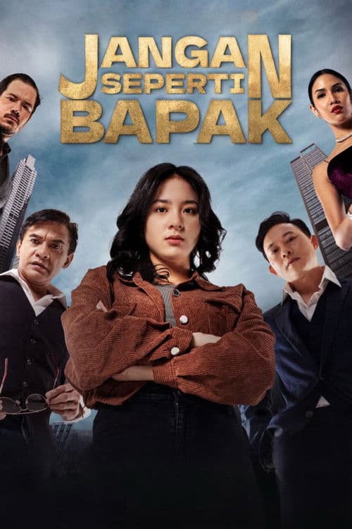 Poster Jangan Seperti Bapak